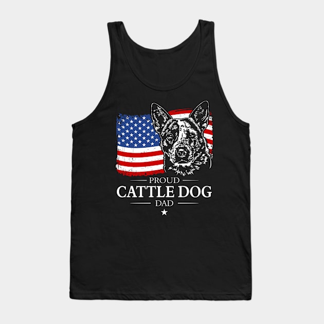 Australian Cattle Dog Dad American Flag Tank Top by wilsigns